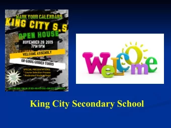 King City Secondary School  Tonights Goals  EXPERIENCE King City Secondary School