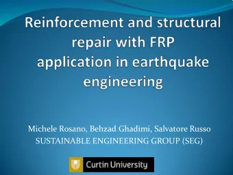 Michele Rosano, Behzad Ghadimi, Salvatore Russo  SUSTAINABLE ENGINEERING GROUP (SEG)  1.