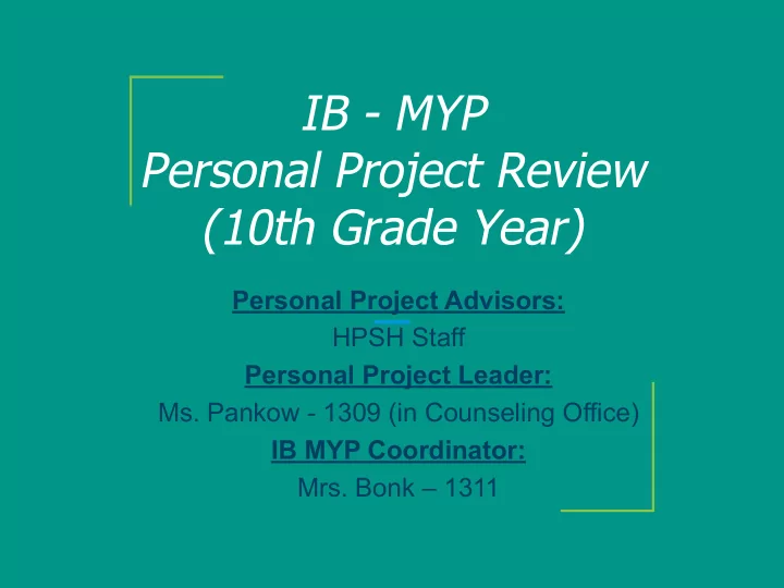 ib myp personal project review 10th grade year