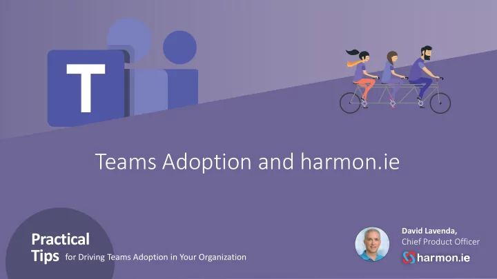 teams adoption and harmon ie