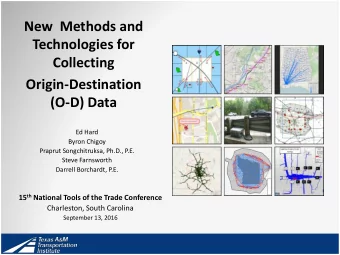 Ed Hard  Byron Chigoy  Praprut Songchitruksa, Ph.D., P.E.  Steve Farnsworth  Darrell Borchardt,