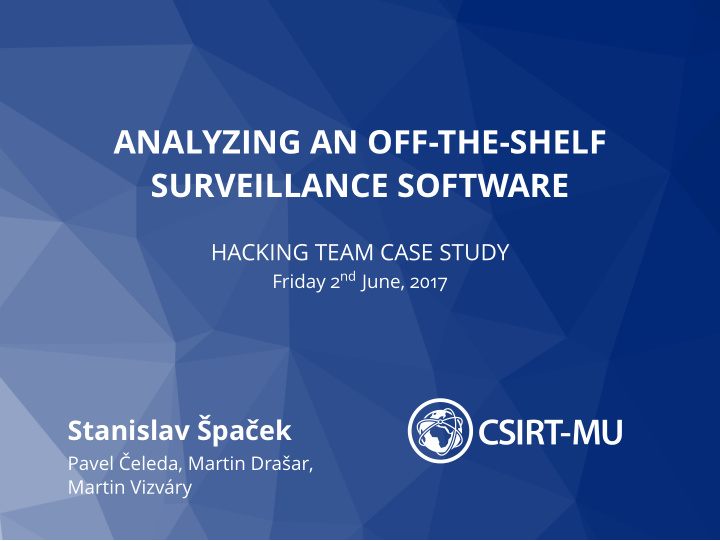 analyzing an off the shelf surveillance software