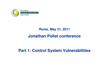 Jonathan Pollet conference  Part 1: Control System Vulnerabilities  control system vulnerabilities