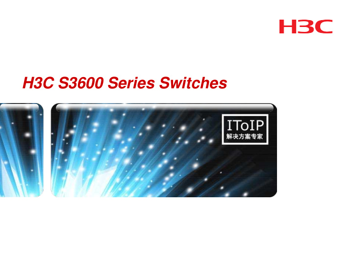 h3c s3600 series switches agenda