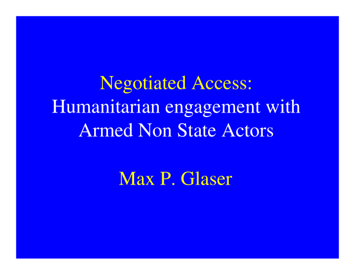 negotiated access humanitarian engagement with armed non