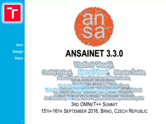 ANSAINET 3.3.0  Design  Outro  Vladimr Vesel, Ondej Ryav, Marcel Marek ,  Miroslav
