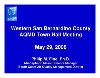 Western San Bernardino County  Western San Bernardino County  AQMD Town Hall Meeting  AQMD Town