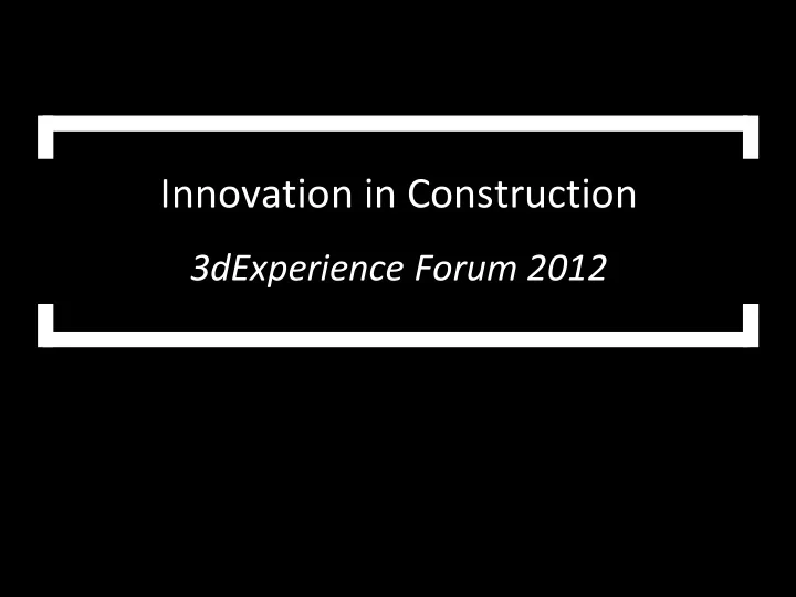 innovation in construction