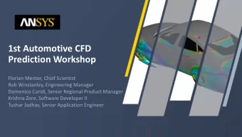 1st Automotive CFD  Prediction Workshop  Florian Menter, Chief Scientist  Rob Winstanley,