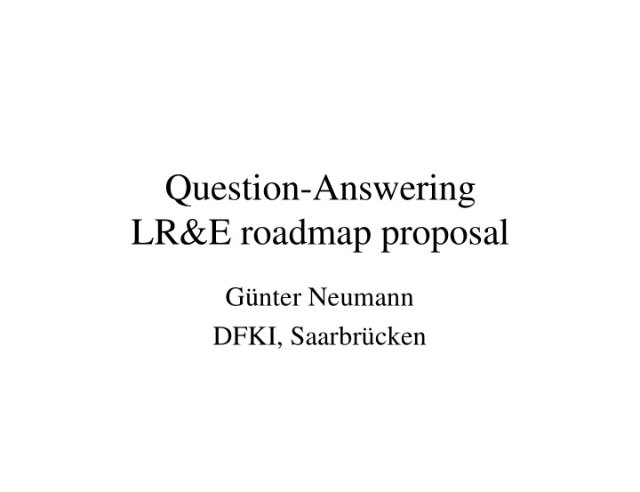 question answering lr e roadmap proposal