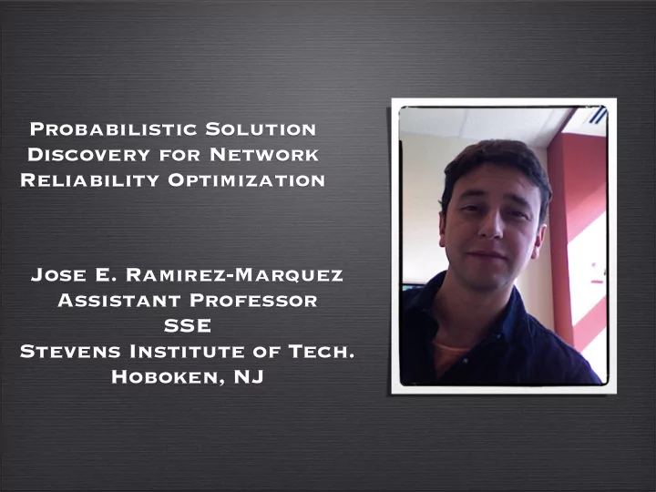 probabilistic solution discovery for network reliability