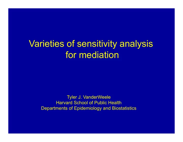 varieties of sensitivity analysis for mediation