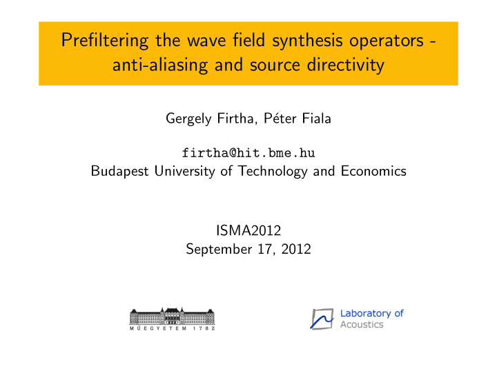 prefiltering the wave field synthesis operators anti