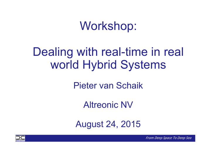 workshop dealing with real time in real world hybrid