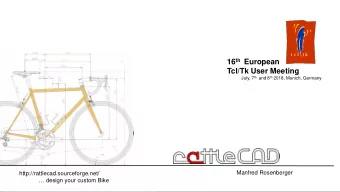 Tcl/Tk User Meeting July, 7 th and 8 th 2018, Munich, Germany  Manfred Rosenberger