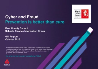 Cyber and Fraud  Prevention is better than cure  Kent County Council  Schools Finance Information