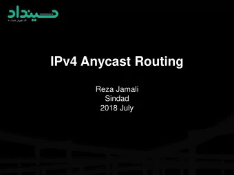 IPv4 Anycast Routing  Reza Jamali  Sindad  2018 July  In Real World How WebSites act  If you try