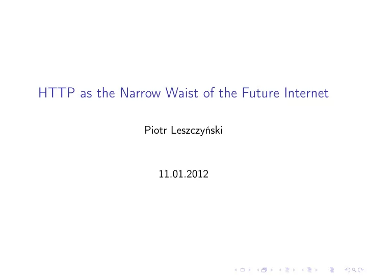 http as the narrow waist of the future internet