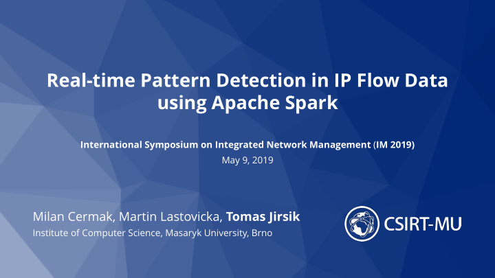 real time pattern detection in ip flow data using apache