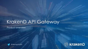 KrakenD API Gateway  Product overview  @devopsfaith  Microservices are challenging  The need for