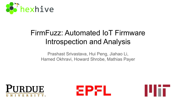 firmfuzz automated iot firmware introspection and analysis