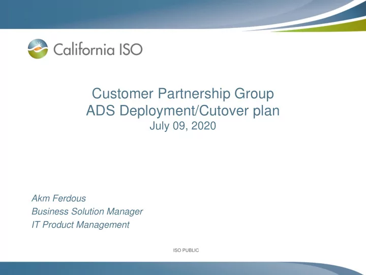 customer partnership group ads deployment cutover plan