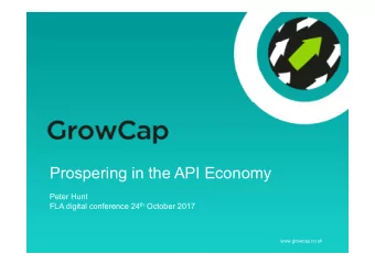 Prospering in the API Economy  Peter Hunt FLA digital conference 24 th October 2017