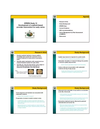 Agenda  Research Aims  DPBRN Study 10  Study Background  Development of a patient-based