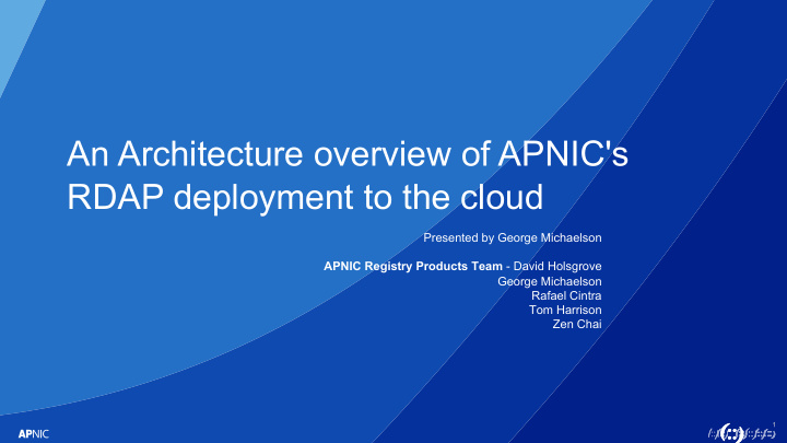 an architecture overview of apnic s rdap deployment to