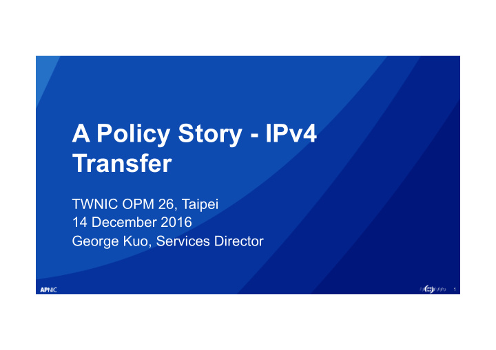 a policy story ipv4 transfer