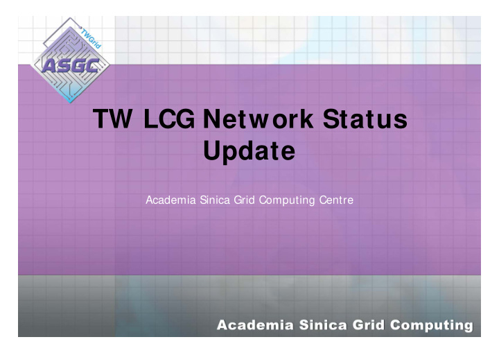 tw lcg network status update