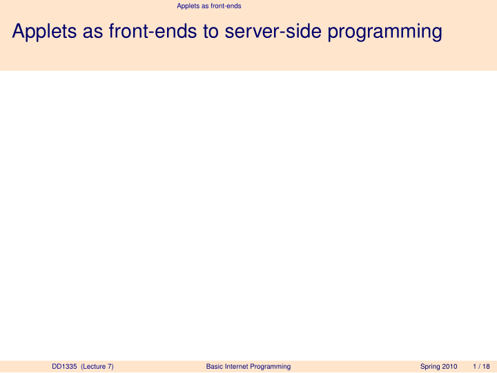 applets as front ends to server side programming