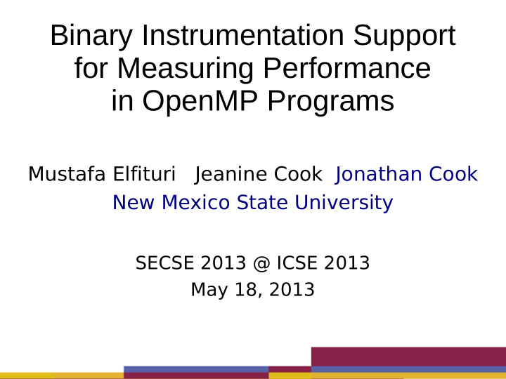 binary instrumentation support for measuring performance