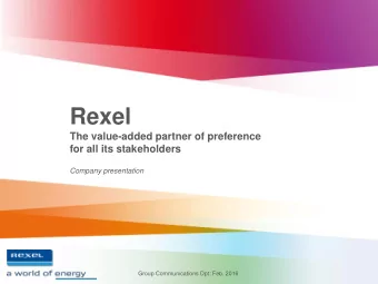 Rexel  The value-added partner of preference  for all its stakeholders  Company presentation  Group