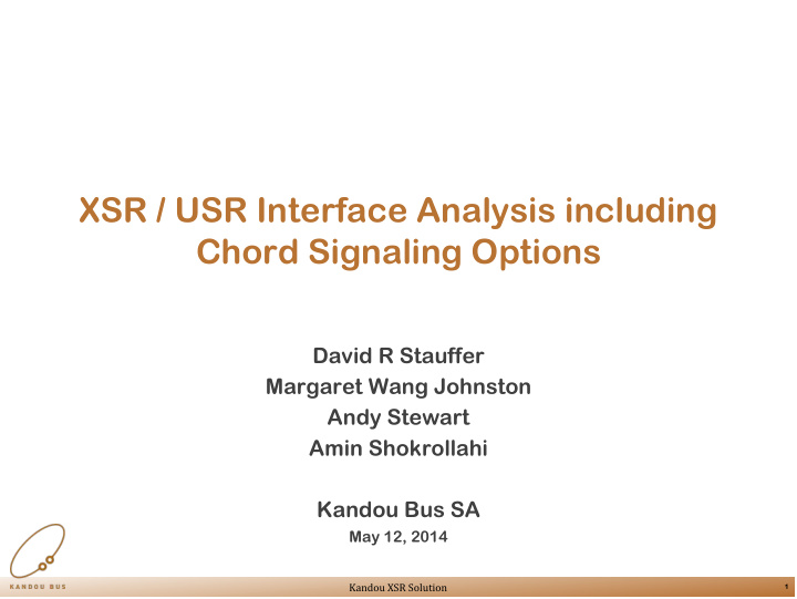 xsr usr interface analysis including chord signaling