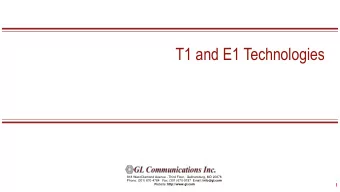 T1 and E1 Technologies  818 West Diamond Avenue - Third Floor,  Gaithersburg, MD 20878 Phone: (301)