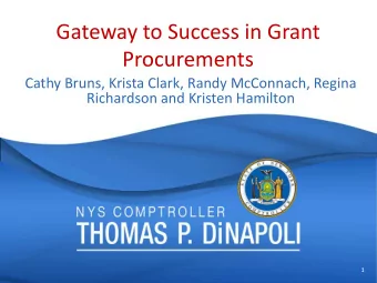 Gateway to Success in Grant  Procurements  Cathy Bruns, Krista Clark, Randy McConnach, Regina