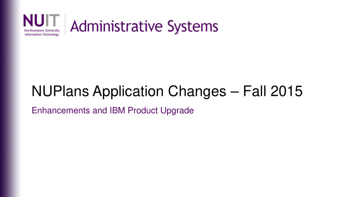 nuplans application changes fall 2015