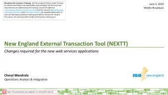 New England External Transaction Tool (NEXTT)  Changes required for the new web services