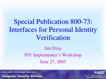 Special Publication 800-  -73:  73:  Special Publication 800  Interfaces for Personal Identity