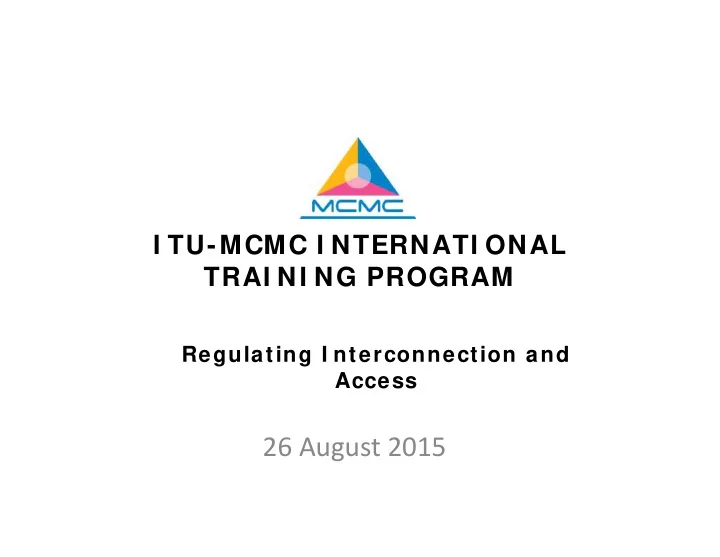 26 august 2015 purpose of access regulation