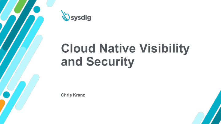 cloud native visibility and security