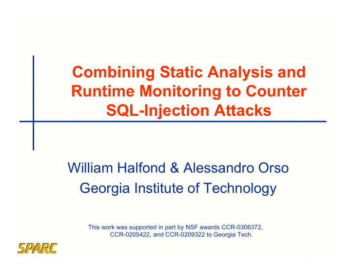 combining static analysis and runtime monitoring to