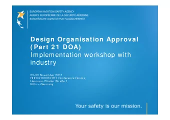 Design Organisation Approval  ( Part 2 1  DOA)  Implementation workshop with  industry  29-30