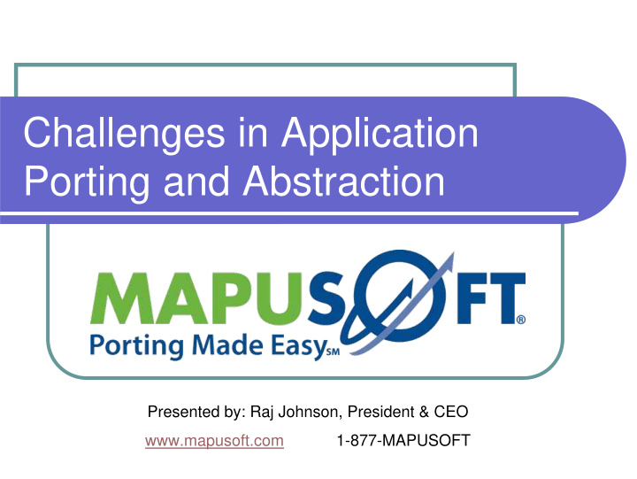 challenges in application porting and abstraction