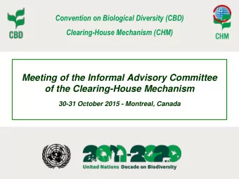 Meeting of the Informal Advisory Committee  of the Clearing-House Mechanism  30-31 October 2015 -