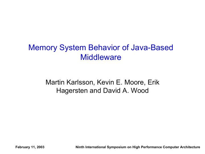 memory system behavior of java based middleware
