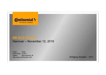 9M 2019 Results  Hanover  November 12, 2019  Ticker:  CON  ADR-Ticker: CTTAY  Twitter: