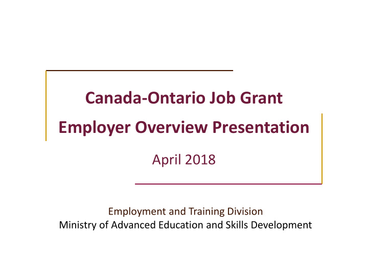 canada ontario job grant employer overview presentation
