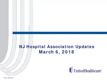 March 6 , 2 0 1 8  Doc #: UHC0779c  2  Doc #: UHC0779c  UHC Com m unity Plan  Dual Com plete ONE I